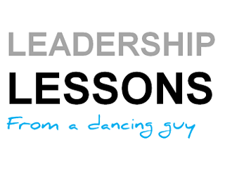 Leadership Lessons from a dancing guy [VIDEO]